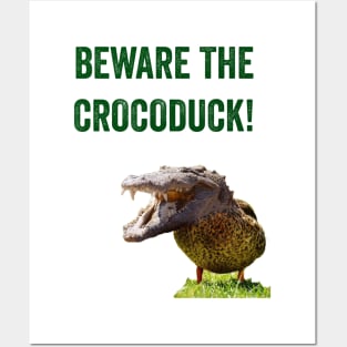 Beware The Crocoduck Posters and Art